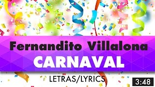 Fernandito Villalona  Carnaval Letra Oficial [upl. by Tekla]