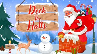 🎄 Deck the Halls Christmas Song for Kids  Sing Along and Celebrate the Festive Season 🎶 [upl. by Balkin]