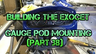 Exocet Build Mounting The Gauge Pod Part 38 [upl. by Yzdnil]