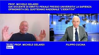 SICILIA SERA – I POTERI AL DI SOPRA DELLO STATO  FILIPPO CUCINA PARLA CON IL PROF MICHELE GELARDI [upl. by Eittam]