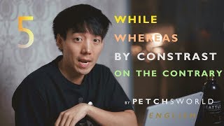 คำเชื่อม55 วิธีใช้ while whereas on the contraryby contrast  PetchsWorld English [upl. by Rosabelle160]