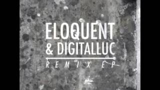 Eloquent amp Digitalluc  Ansichten Eines Clowns Remix [upl. by Ardnosac]