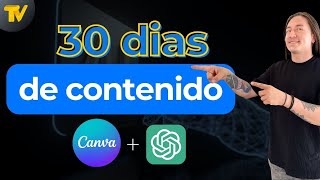 Crear y planificar 30 días de contenido con Inteligencia Artificial y Canva [upl. by Roger398]