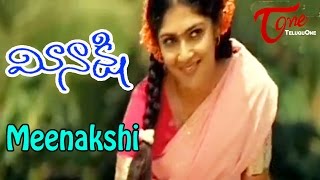 Meenakshi Movie Songs  Meenakshi Song  Kamalini Mukherjee  Rajiv Kanagala [upl. by Dionisio]