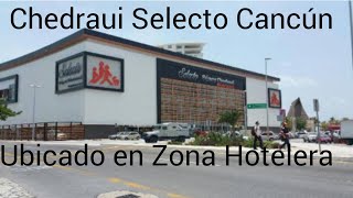 Que hacer en Chedraui Selecto Cancún 🤔 [upl. by Eisen]