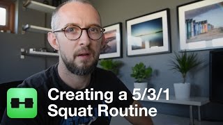 CREATING 531 SQUAT ROUTINE  HEAVYSET [upl. by Berg729]