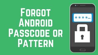 How to Unlock Your Android Device If You Forget Your PasscodePattern [upl. by Flss]