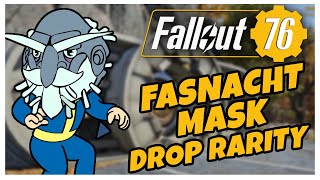 HOW RARE IS EACH FASNACHT MASK  Fallout 76 [upl. by Yevre]