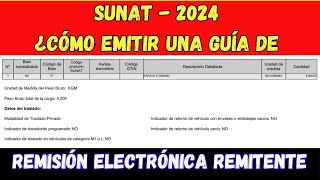 ACTUAL  SUNAT 2024 ¿CÓMO EMITIR UNA GUÍA DE REMISIÓN ELECTRÓNICA REMITENTE [upl. by Lehar689]