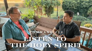 Command 12 Listen to the Holy Spirit [upl. by Ennasil]