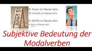 I verbi modali in tedesco nel loro significato soggettivo Subjektive Bedeutung der Modalverben [upl. by Heidy]