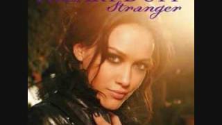 Hilary Duff  Stranger Remix [upl. by Teragramyram]