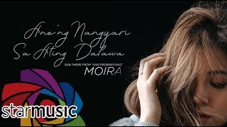 Moira Dela Torre  Anong Nangyari Sa Ating Dalawa Audio 🎵 [upl. by Eenehs]