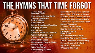 The Greatest Hymns That Time Forgot – 1 Hour of Forgotten Hymns from Days Gone By [upl. by Ahseym]