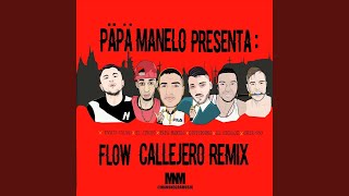 Flow Callejero Remix [upl. by Aliak]