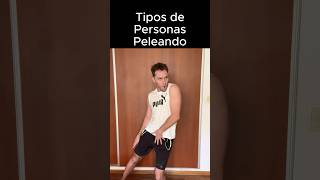 Tipos de Personas Peleando 🥊 youtubeshorts shorts [upl. by Sturrock]