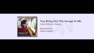 Cécile McLorin Salvant  WomanChild  07  You Bring Out The Savage In Me [upl. by Tija]