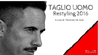 TaglioUomo  Restyling2016  Tagliocapellifacileit [upl. by Lachus]