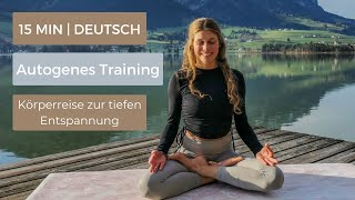 AUTOGENES TRAINING Körperreise zur tiefen Entspannung  Stressabbau  Meditation  innere Ruhe [upl. by Kaliope]