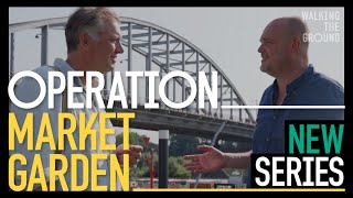 New Series Explore Operation Market Garden with Al Murray amp James Holland  WW2 Walking the Ground [upl. by Naicad]