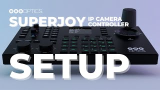 PTZOptics SuperJoy IP Camera Controller Setup [upl. by Muirhead886]