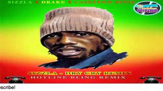 Sizzla  Dry Cry Hotline Bling Remix  November 2015 [upl. by Kissner]