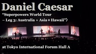 20231206 Daniel Caesar Tokyo International Forum〈Long Digest〉【Low quality video】 [upl. by Ahsier661]