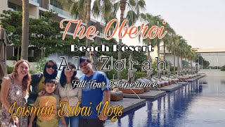 The Oberoi Beach Resort Al Zorah Full Tour amp Experience  Loismav Dubai Vlogs [upl. by Livia]