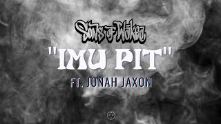 Imu Pit ft Jonah Jaxon Official Video  Sons of Wākea [upl. by Becker]