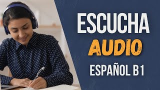 Audio ESPAÑOL B1  Ejercicio y soluciones  Prepárate para el DELE [upl. by Hoxsie252]