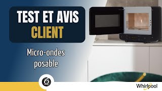 Test et avis client du Microondes posable MAX34NB de Whirlpool [upl. by Arbas]