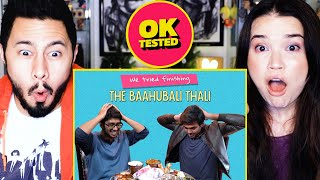 OK TESTED  THE BAAHUBALI THALI  Reaction by Jaby Koay amp Achara Kirk [upl. by Refiffej]