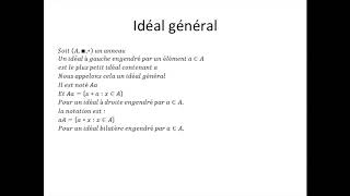 Structures algébriques partie 38  Idéal général [upl. by Isak]