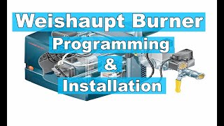 Weishaupt gas burner Programming and Installation [upl. by Herald]