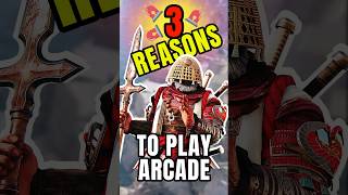 3 Reasons Why Arcade in For Honor is a MUSTPLAY forhonor [upl. by Novar]