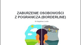 Zaburzenie osobowości z pogranicza borderline część 2 z 2 [upl. by Carley]