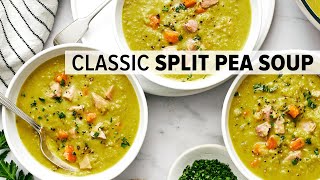 SPLIT PEA SOUP  the classic recipe you know and love [upl. by Irollam]