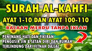 SURAH AL KAHFI 110 DAN 100110 [upl. by Chien]