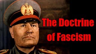 The Doctrine of Fascism [upl. by Ardnwahsal]