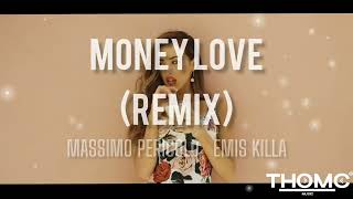 Massimo Pericolo Emis Killa  MONEY LOVE  REMIX ThomC [upl. by Noislla692]