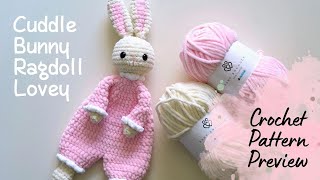 Cuddle Bunny Ragdoll Lovey · Crochet Pattern Preview [upl. by Ived]