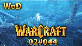 Warlords of Draenor 02044 Der Marsch der Rechtschaffenen [upl. by Sharpe]