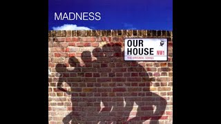 Madness  Our House  Extended Wanderer Mix [upl. by Joanie]