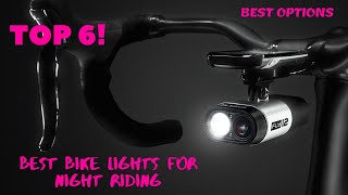 ✅ 6 Best Bike Lights for Night Riding 2023 [upl. by Catlee495]