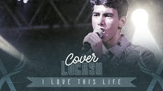 Antonio Moraes – Cover “I Love This Life” Locash [upl. by Riva343]