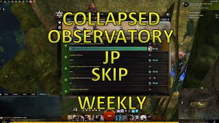 GW2  Skip for Collapsed Observatory JP Weekly Wizards Vault [upl. by Ehtiaf438]