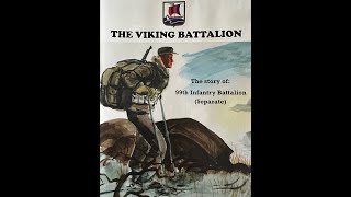 The Viking Battalion  The story of 99th Infantry Battalion Separate [upl. by Inaja157]