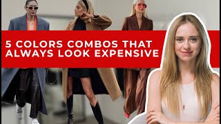 5 Colors Combos that ALWAYS Look EXPENSIVE [upl. by Ydoc705]