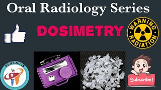 Dosimetry  Oral Radiology Series [upl. by Gona289]