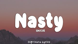 Tinashe  Nasty Lyrics Long ver [upl. by Sachiko]